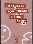 Český jazyk a komunikace 2.díl  / pracovní sešit / - náhled