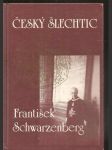 Český  šlechtic  františek  schwarzenberg - náhled