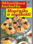 Skleničková kuchařka - moučníky a sladkosti - náhled