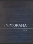 Typografia - odborný list československých knihtiskařů - ročník xxxvi. - náhled