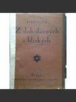 Z dob dávných i blízkých [Josef Šusta, historické úvahy] - náhled