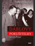 Ďáblovy pokušitelky - Hitler a ženy - náhled