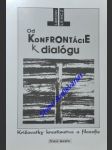 Od konfrontácie k dialógu - križovatky kresťanstva a filozofie - lencz ladislav - náhled