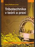 Tribotechnika v teórii a praxi - náhled