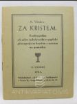 Za Kristem: Konfirmandům a k církvi českobratrské evangelické přistupujícím bratřím a sestrám na památku - náhled