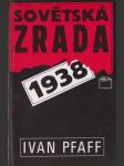 Sovětská zrada 1938 - náhled