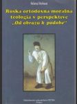 Ruská ortodoxná morálna teológia v perspektíve od obrazu k podobe - náhled