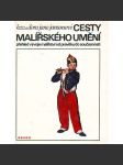 Cesty malířského umění - náhled