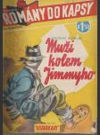 Rodokaps ročník VI. 267 (6.) Muži kolem Jimmyho - náhled