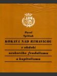 Kokava nad Rimavicou v období neskorého feudalizmu a kapitalizmu - náhled