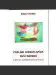 Poslání jednotlivých duší národů. Ve spojitosti s germánsko - nordickou mytologií (přednášky, mytologie) [Rudolf Steiner] HOL - náhled