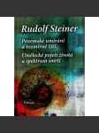 Pozemské umírání a vesmírné žití. Umělecké pojetí života a spektrum smrti (esoterika, astrologie) [Rudolf Steiner] HOL - náhled