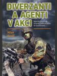 Diverzanti a agenti v akci - náhled