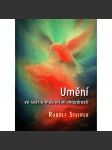 Umění ve světle mysterijní moudrosti (přednášky, mystika) [Rudolf Steiner] HOL - náhled