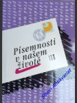 Písemnosti v našem životě - kraus jiří / hoffmannová jana - náhled