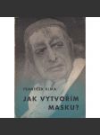 Jak vytvořím masku? [divadlo, líčení, maska] - náhled