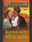 Škandalózne manželstvo - náhled