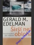 Širší než obloha - edelman gerald m. - náhled