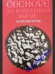 Čechové na basilejském sněmu - krchňák alois - náhled