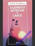 Tajemství setrvání v lásce - powell john - náhled