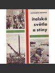 Italská světla a stíny (cestopis, Itálie, Benátky, Řím, Neapol) - náhled