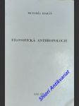 Filosofická anthropologie - habáň metoděj o.p. - náhled