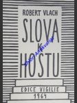 Slova k hostu - verše z let 1953 - 63 - vlach robert - náhled