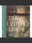 Dějiny užitého umění (móda, design, nábytek, sklo, porcelán, keramika, oděvy, architektura) - náhled