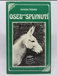 Osel aneb Splynutí - náhled