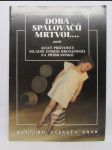 Doba spalovačů mrtvol... aneb Malý průvodce mladší dobou bronzovou na Příbramsku - katalog výstavy 2010 - náhled