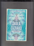 Škola záraků - náhled