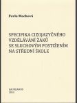 Specifika cizojazyčného vzdělávání žáků se sluchovým postižením na střední škole - náhled