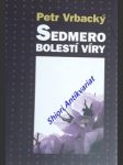 Sedmero bolestí víry - vrbacký petr - náhled