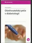 Ošetřovatelská péče v diabetologii - náhled