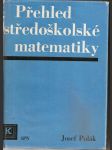 Přehled  středoškolské  matematiky - náhled