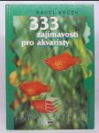 333 zajímavostí pro akvaristy - náhled