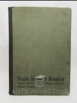 Naše legie v Rusku (Výbor z díla R. Medka a J. Kopty) - náhled