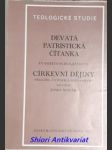 Devátá patristická čítanka - církevní dějiny - evagrius scholasticus - náhled