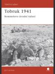 Tobruk 1941 - rommelovo úvodní tažení latimer jon - náhled