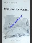 Nechodí po horách - svatoš bedřich - náhled