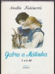 Gabra  a  málinka  3.  a 4. díl  /  gabra  a  málinka se učí latinsky - gabra a málinka v čarovné zemi / - náhled