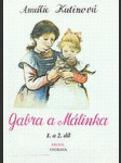 Gabra a málinka 1. a 2. díl - náhled