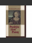 Pozdější život Panny (Sixty-Eight Publishers, exil) - náhled