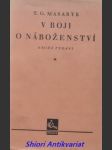 V boji o náboženství - masaryk t.g. - náhled