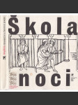 Škola noci - anglická renesanční a barokní poezie [Anglie, verše, básně] - náhled