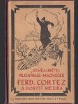 Ferdinand Cortez a dobytí Mexika - náhled