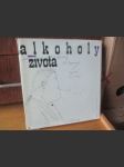 Alkoholy Ĺľivota - náhled