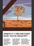 Objekty v zrcadle jsou blíž, než se zdají být  / antologie / - náhled