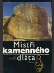 Mistři kamenného dláta - náhled