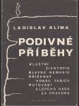 Podivné příběhy - Vlastní životopis - Slavná Nemesis, Příšerný konec Fabiův, Putování slepého hada za pravdou - náhled